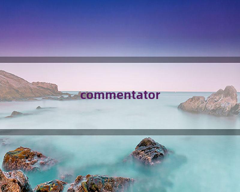 commentator