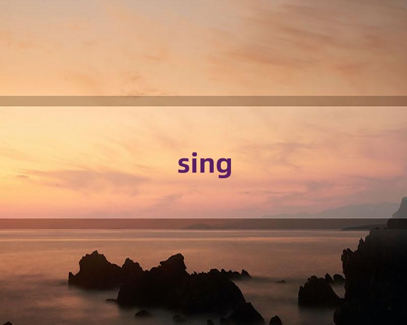 sing